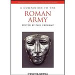 کتاب A Companion to the Roman Army اثر Paul Erdkamp انتشارات Wiley-Blackwell