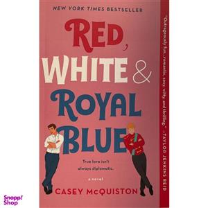 کتاب  red white royal blue اثر Casey McQuiston انتشارات معیار علم