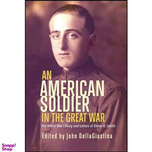 کتاب An American Soldier in the Great War اثر John DellaGiustina انتشارات Hellgate Press
