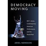 کتاب Democracy Moving اثر Ariel Nereson انتشارات University of Michigan Press