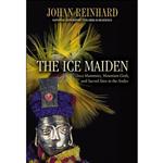 کتاب The Ice Maiden اثر Johan Reinhard انتشارات National Geographic