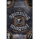 کتاب The Spinning Magnet اثر Alanna Mitchell انتشارات Dutton