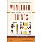 کتاب Wonderful Things اثر Jason Thompson and Jaromir Malek انتشارات The American University in Cairo Press