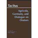 کتاب Agricola, Germany, and Dialogue on Orators اثر Tacitus and Herbert W. Benario انتشارات Hackett Publishing Company, Inc.