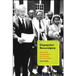 کتاب Unpopular Sovereignty اثر Luise White انتشارات University of Chicago Press