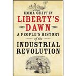 کتاب Libertys Dawn اثر Emma Griffin انتشارات Yale University Press