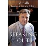 کتاب Speaking Out اثر Ed Balls انتشارات Hutchinson