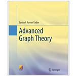 کتاب Advanced Graph Theory اثر Santosh Kumar Yadav انتشارات رایان کاویان