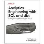 کتاب Analytics Engineering with SQL and dbt اثر Rui Machado and Hélder Russa انتشارات رایان کاویان