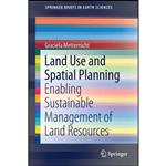 کتاب Land Use and Spatial Planning اثر Graciela Metternicht انتشارات Springer