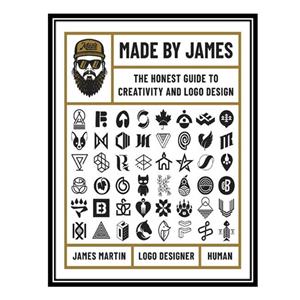 کتاب Made by James: The Honest Guide to Creativity and Logo Design اثر James Martin انتشارات مؤلفین طلایی