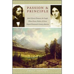 کتاب Passion and Principle اثر Sally Denton انتشارات Bison Books