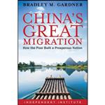کتاب Chinas Great Migration اثر Bradley M. Gardner انتشارات Independent Institute