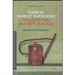 کتاب Chinese Market Gardening in Australia and New Zealand اثر Joanna Boileau انتشارات Palgrave Macmillan