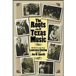 کتاب The Roots of Texas Music اثر Lawrence Clayton and Joe W. Specht انتشارات A&M University Press 