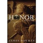 کتاب Honor اثر James Bowman انتشارات Encounter Books