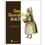 کتاب Cloud Observability in Action اثر MICHAEL HAUSENBLAS انتشارات رایان کاویان