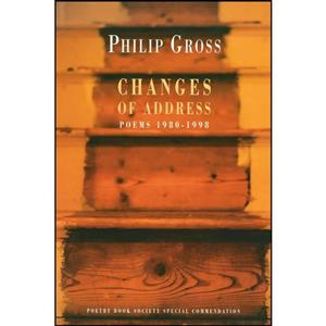 کتاب Changes of Address اثر Philip Gross انتشارات Bloodaxe Books