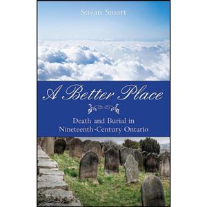 کتاب A Better Place اثر Susan Smart انتشارات Dundurn/Ontario Genealogical Society