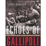 کتاب Echoes of Gallipoli اثر Terry Kinloch انتشارات Exisle Publishing