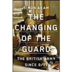 کتاب The Changing of the Guard اثر Simon Akam انتشارات Scribe UK