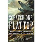 کتاب Scratch One Flattop اثر Robert C. Stern انتشارات Indiana University Press
