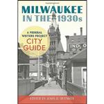 کتاب Milwaukee in the 1930s اثر John D. Buenker انتشارات Wisconsin Historical Society Press