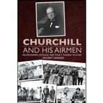 کتاب Churchill and His Airmen اثر Vincent Orange انتشارات Grub Street Publishing