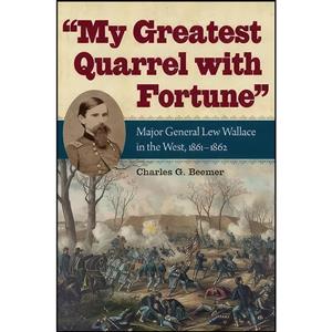 کتاب My Greatest Quarrel with Fortune اثر Charles G. Beemer انتشارات The Kent State University Press 