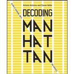 کتاب Decoding Manhattan اثر Antonis Antoniou and Steven Heller انتشارات Abrams