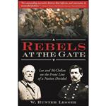 کتاب Rebels at the Gate اثر W. Hunter Lesser انتشارات Sourcebooks