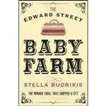 کتاب The Edward Street Baby Farm اثر Stella Budrikis انتشارات Fremantle Press