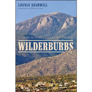 کتاب Wilderburbs اثر Lincoln Bramwell and William Cronon انتشارات University of Washington Press