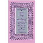 کتاب The Flower of Friendship اثر Edmund Tilney and Valerie Wayne انتشارات Cornell University Press