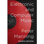 کتاب Electronic and Computer Music اثر Peter Manning انتشارات Oxford University Press