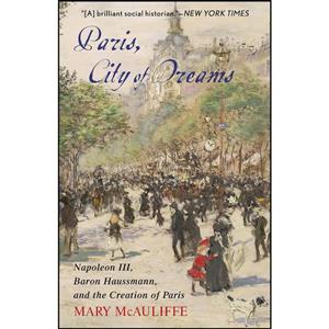 کتاب Paris, City of Dreams اثر Mary McAuliffe انتشارات Rowman & Littlefield Publishers