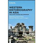 کتاب Western Historiography in Asia اثر Wang and Q. Edward and Longguo انتشارات De Gruyter Oldenbourg