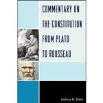 کتاب Commentary on the Constitution from Plato to Rousseau اثر جمعی از نویسندگان انتشارات Lexington Books