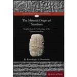 کتاب The material origin of numbers اثر Karenleigh A. Overmann انتشارات Gorgias Press 