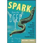 کتاب Spark from the Deep اثر William J. Turkel انتشارات Johns Hopkins University Press