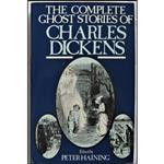 کتاب The Complete Ghost Stories of Charles Dickens اثر Charles Dickens and Peter Haining انتشارات Franklin Watts