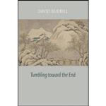 کتاب Tumbling Toward the End اثر David Budbill انتشارات Copper Canyon Press