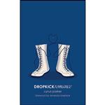 کتاب DROPKICKromance اثر Cyrus Parker and DROPKICKpoet انتشارات Andrews McMeel Publishing