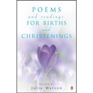 کتاب Poems And Readings For Births Christenings اثر Julie Watson انتشارات Penguin UK 