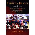 کتاب Unlikely Heroes اثر Ron Carter انتشارات Shadow Mountain