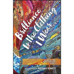 کتاب Brilliance Is the Clothing I Wear اثر InkWell Workshops انتشارات Dundurn Press 
