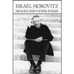 کتاب Heaven and Other Poems اثر Israel Horovitz انتشارات Three Rooms Press