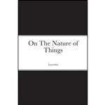 کتاب On The Nature of Things اثر Titus Lucretius Carus انتشارات Lulu.com