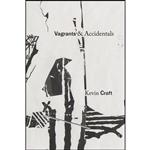کتاب Vagrants and Accidentals  اثر Kevin Craft انتشارات University of Washington Press