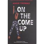 کتاب On the come up اثر Angie Thomas انتشارات معیار علم